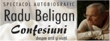 Spectacol autobiografic Radu Beligan